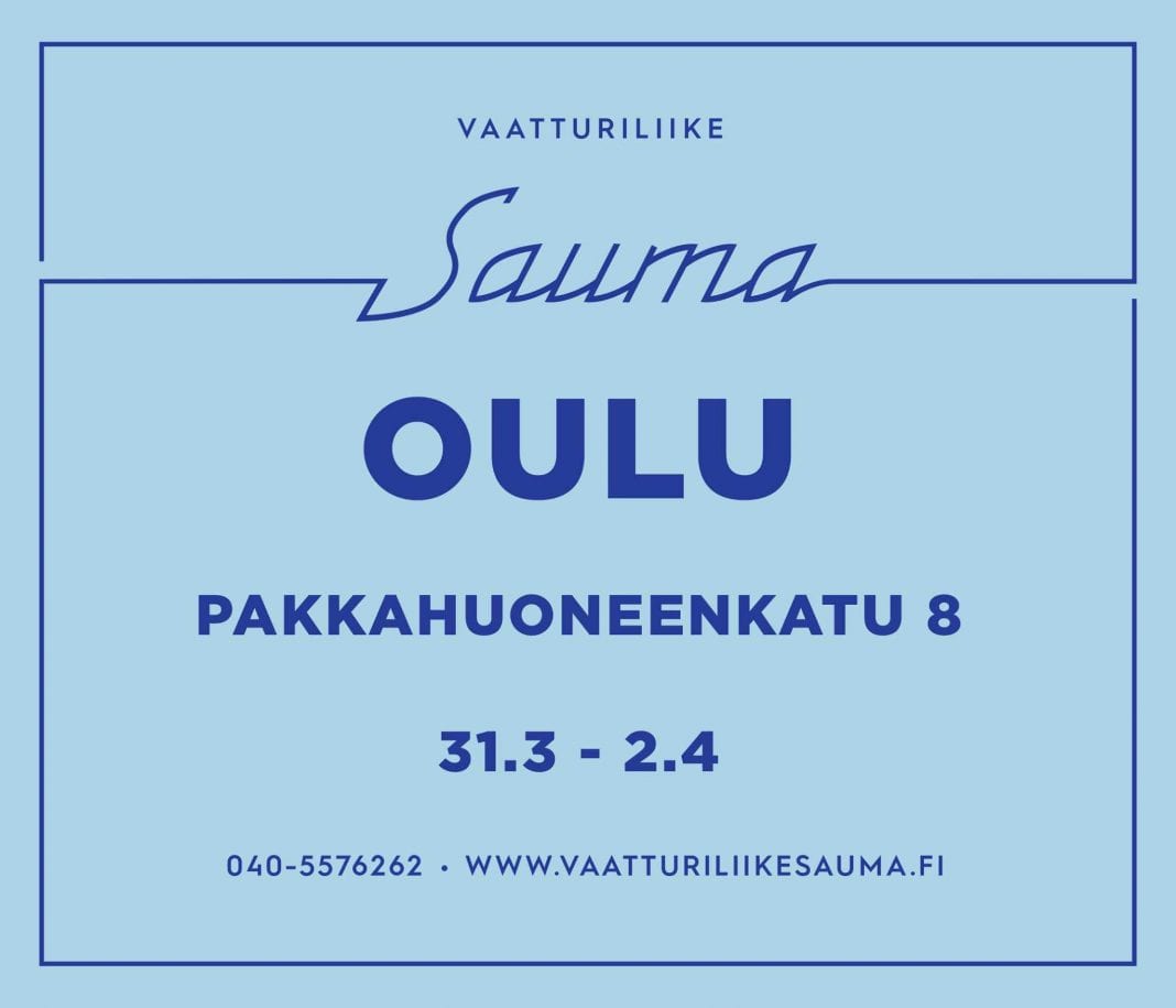 Vaatturiliike Sauma Oulussa 30.3.-2.4.2016.